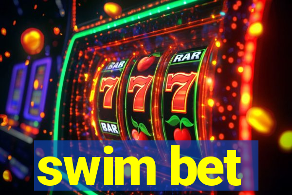 swim bet